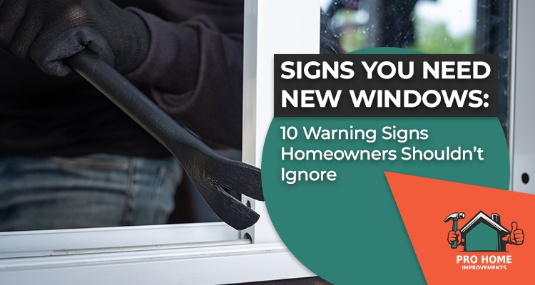 Signs You Need New Windows